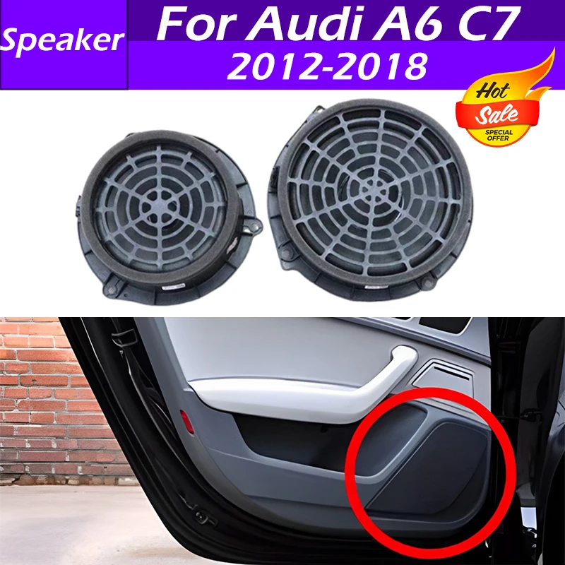 

For Audi A6 C7 2012 2013 2014 2015 2016-2018 Car Front Rear Door Speaker Tweeter Middle Bass Horn Trumpet 4G1035411 4G2035415