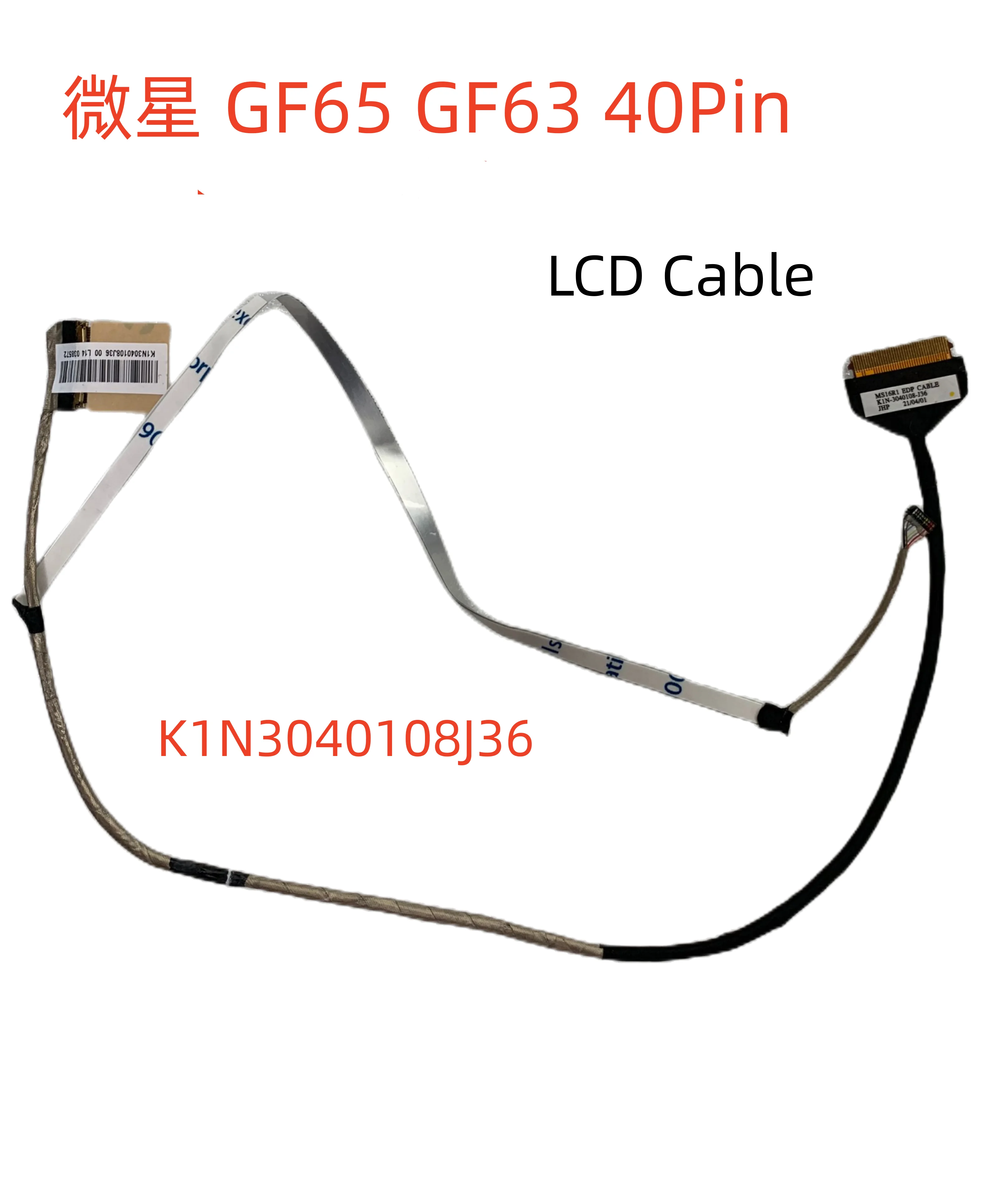 New For MSI GF65 GF63 MS16RW MS-16R4 MS-16R3 laptop LCD LED Display Ribbon Cable K1N-3040172-J36