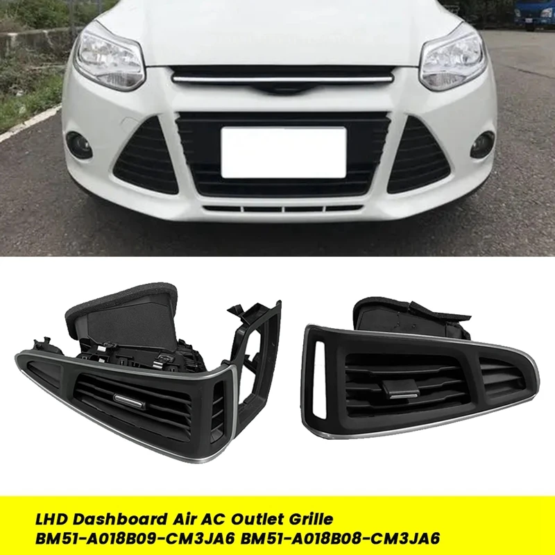 

1Pair LHD Dashboard Air AC Outlet Chrome BM51-A018B09CM3JA6 BM51-A018B08-CM3JA6 For Ford Focus 12-2015 Air Vents Grille