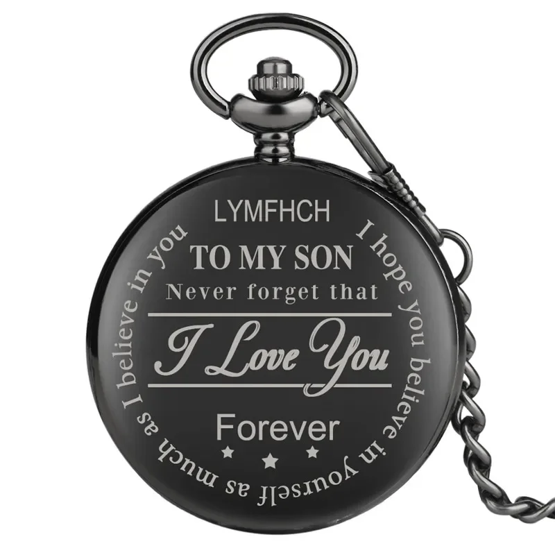 

Never Forget That i Love You Black Pocket Watch To My Son Quartz Analog Display Clock Pendant Chain Roman Number Display Gift