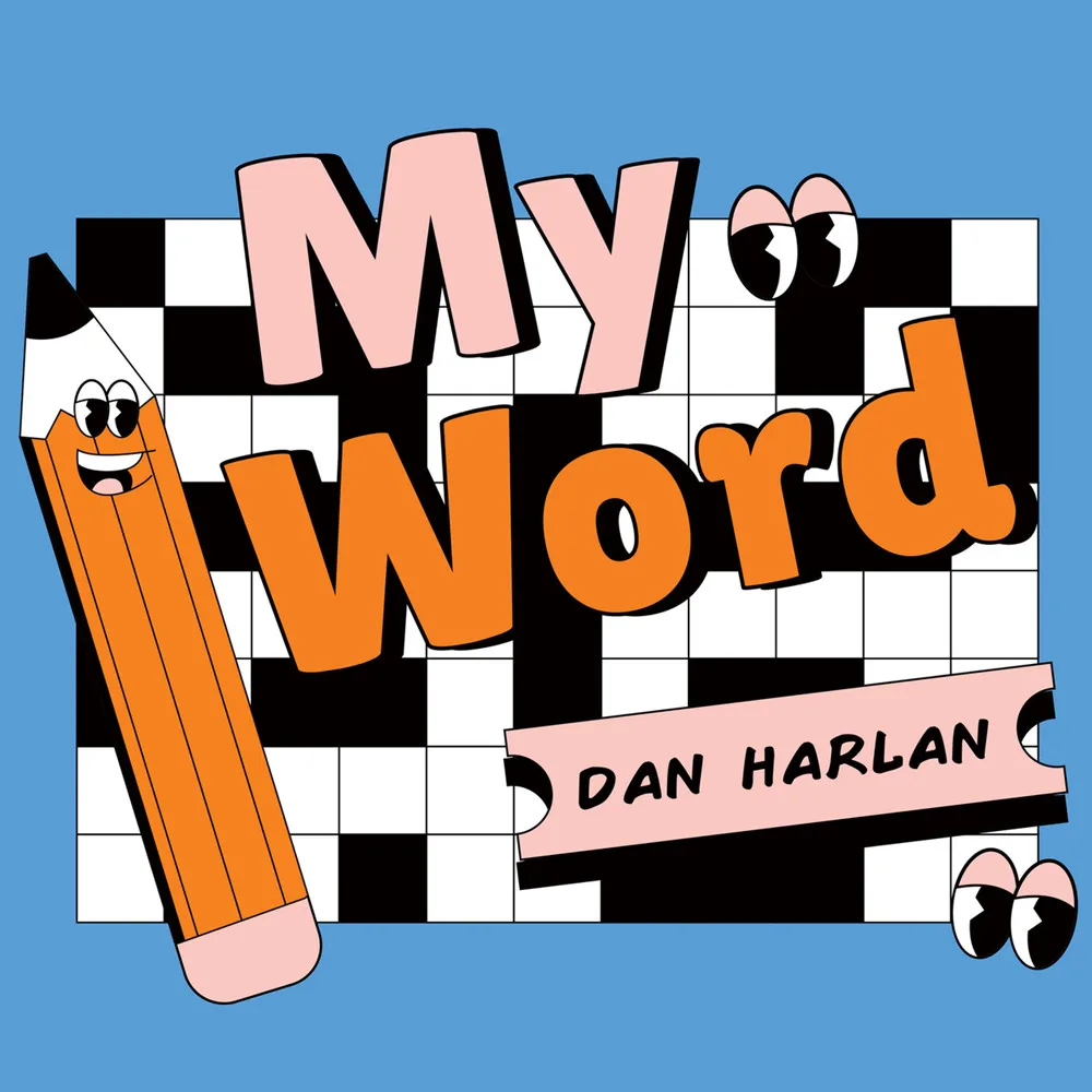 My Word by Dan Harlan  (Instant Download)