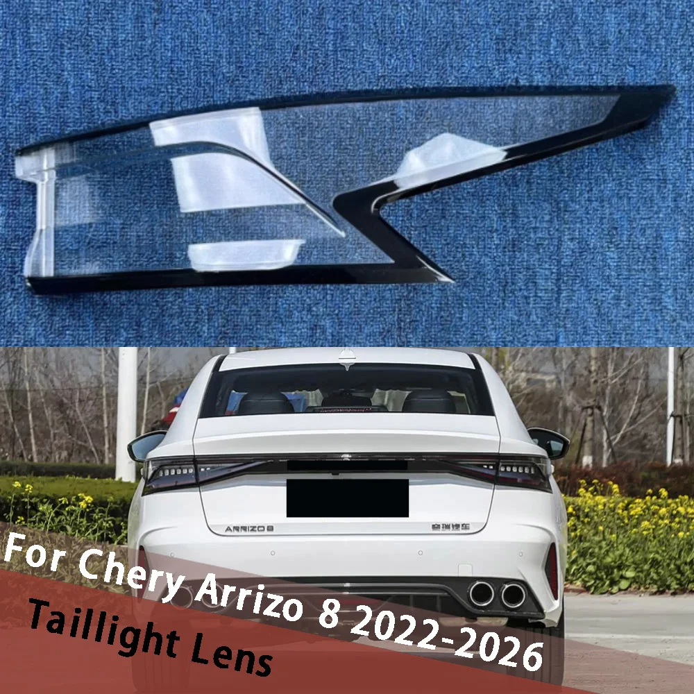 

For Chery Arrizo 8 2022 2023 2024 2025 2026 Tail Lamp Cover Taillight Shell Rear Light Housing Lampshade Lampcover Plexiglass