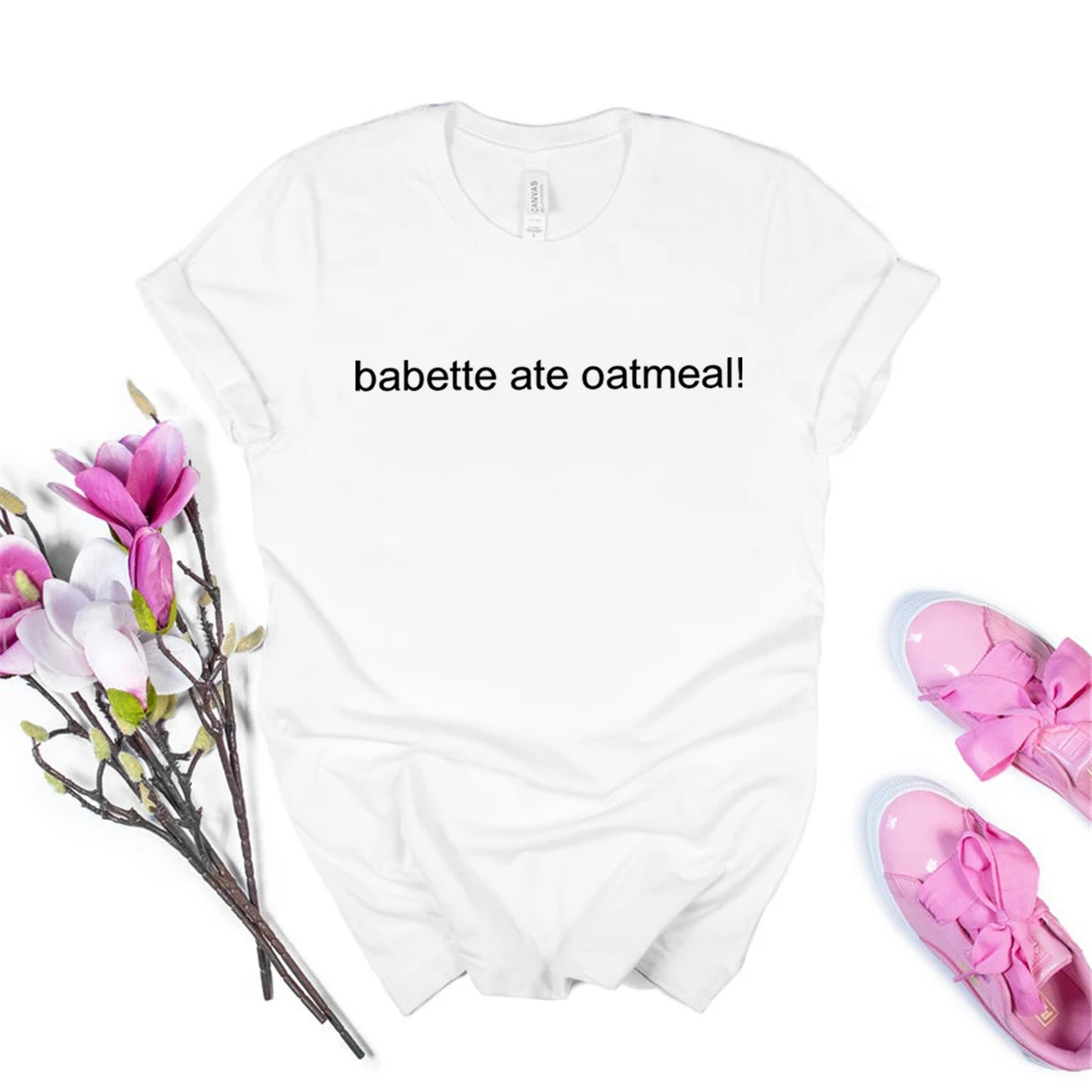 Babette Ate Oatmeal Tshirt Gilmore Girl Tv Show Shirt Women Casual Graphic T Shirts Summer Short Sleeve Tshirt Women Clothing