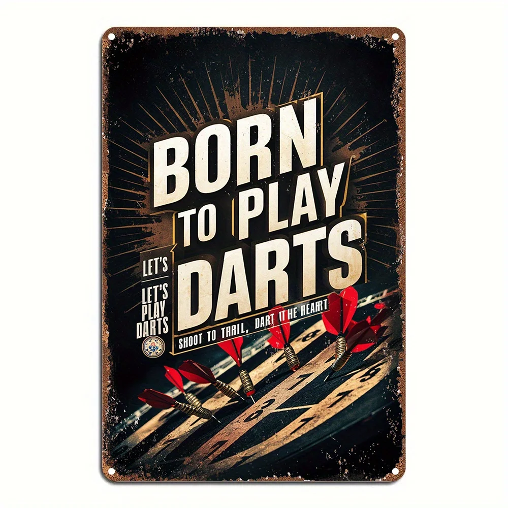Vintage Born to Play Darts Metal Tin Sign - Retro Dartboard Decor with Red Arrows Heavy-Duty Aluminum Poster for Game Room,