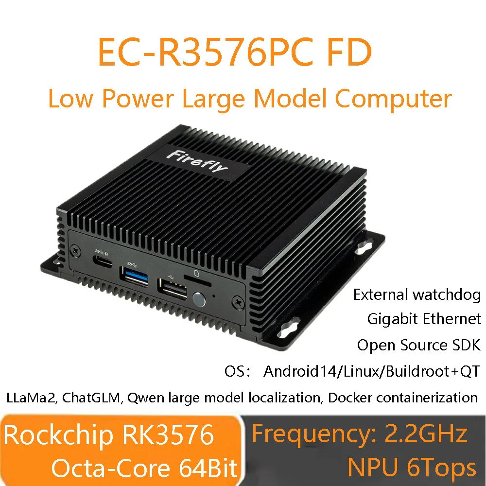 

EC-R3576PC FD Embedded Large-Model Computer RK3576 Octa-Core 64-Bit AIOT Processor 2.2 GHz 6 Tops Npu Android 14 Ubuntu22.04