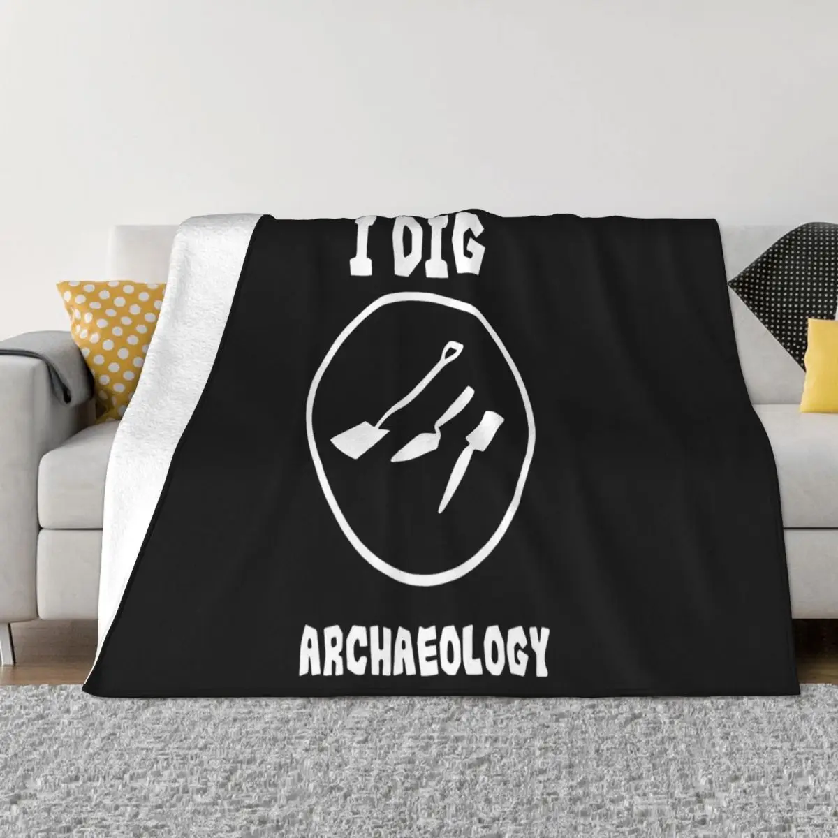 I Dig Archaeology Mens Equipment Archaeologist History Women Men Sale Logo Geek Throw Blanket