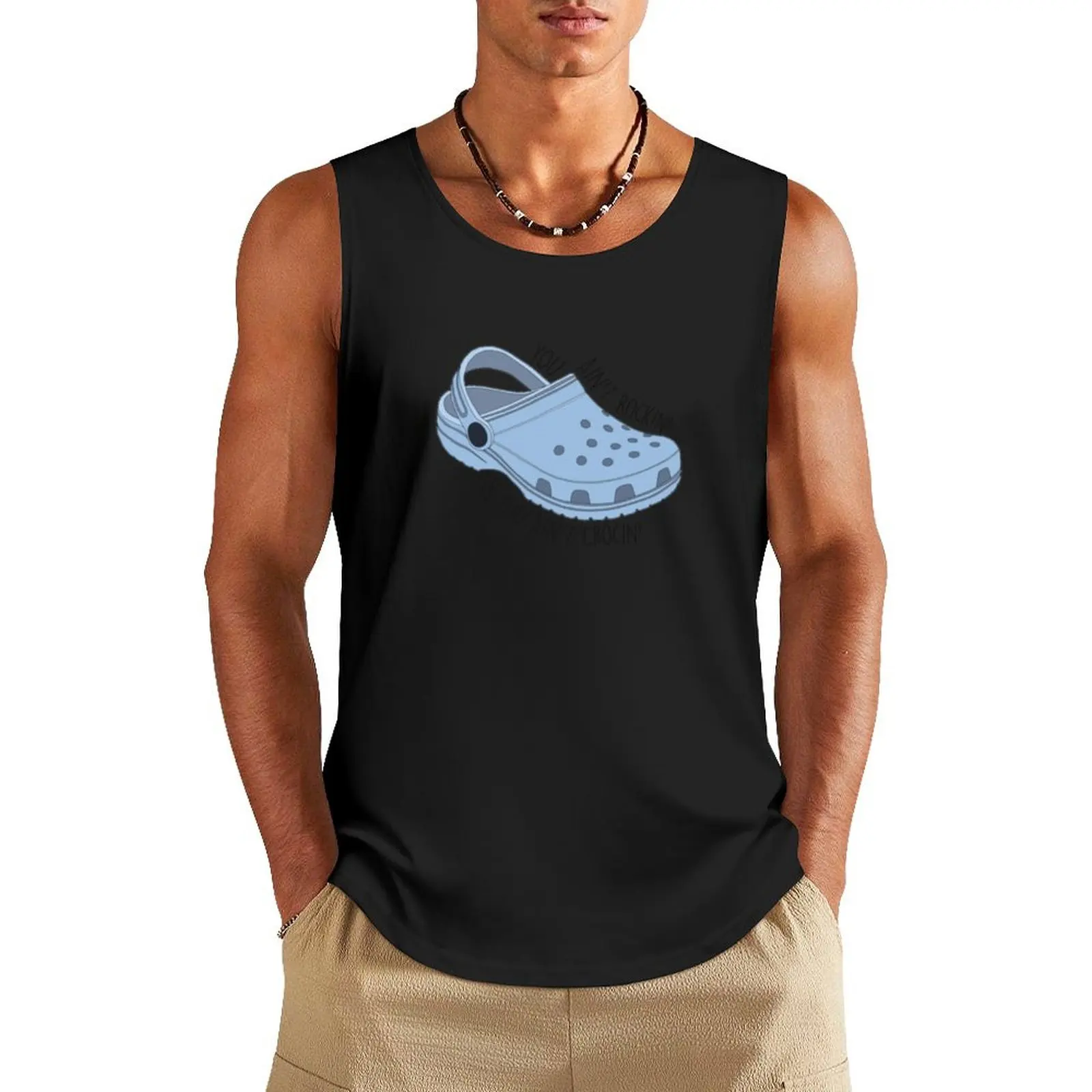 

You Ain't Rocking' if You Ain't Crocin' Tank Top mens gym clothes Sports clothing Men's t-shirt