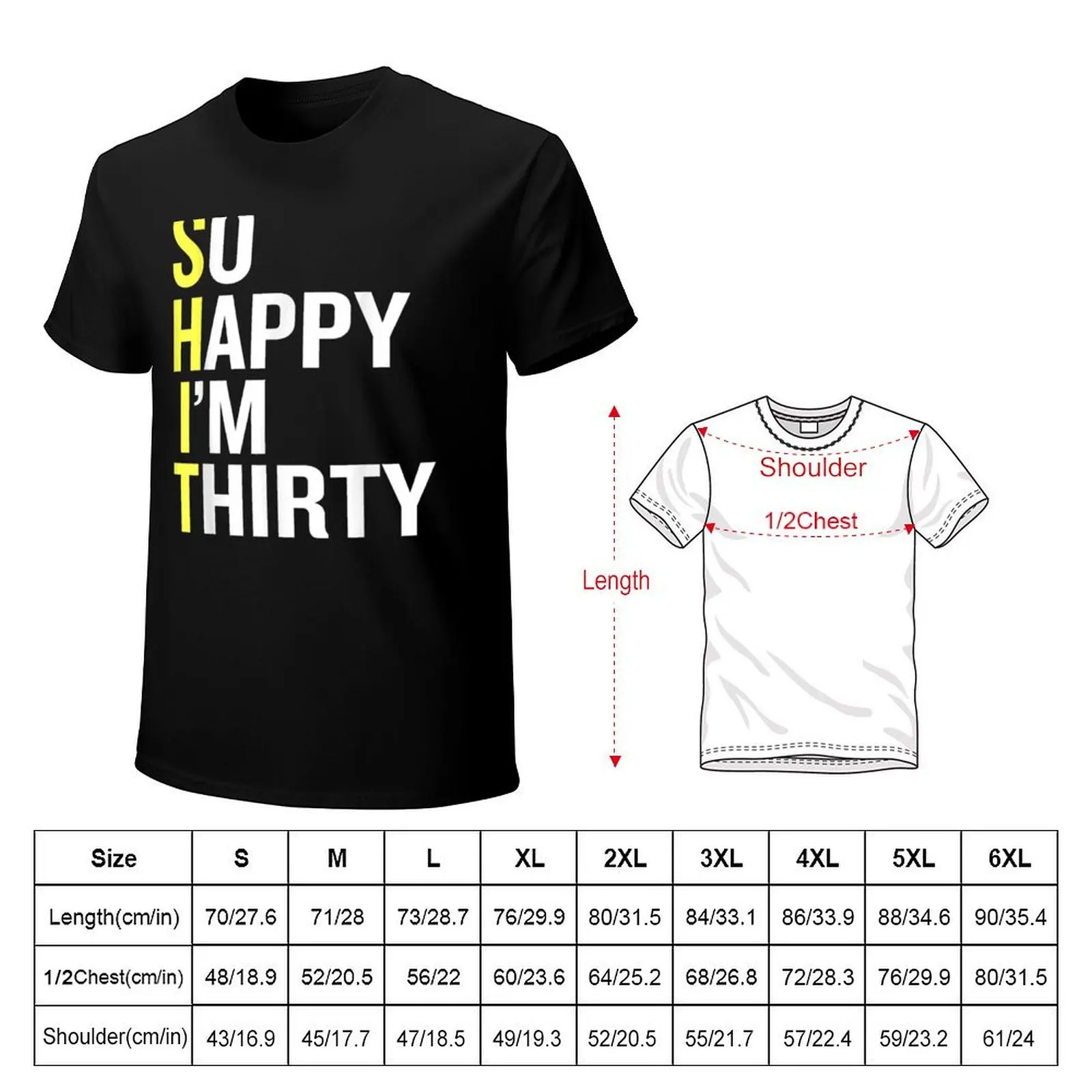 So Happy I'M Thirty - Funny 30Th T-Shirt Basic Solid Color Short Sleeve T-Shirt