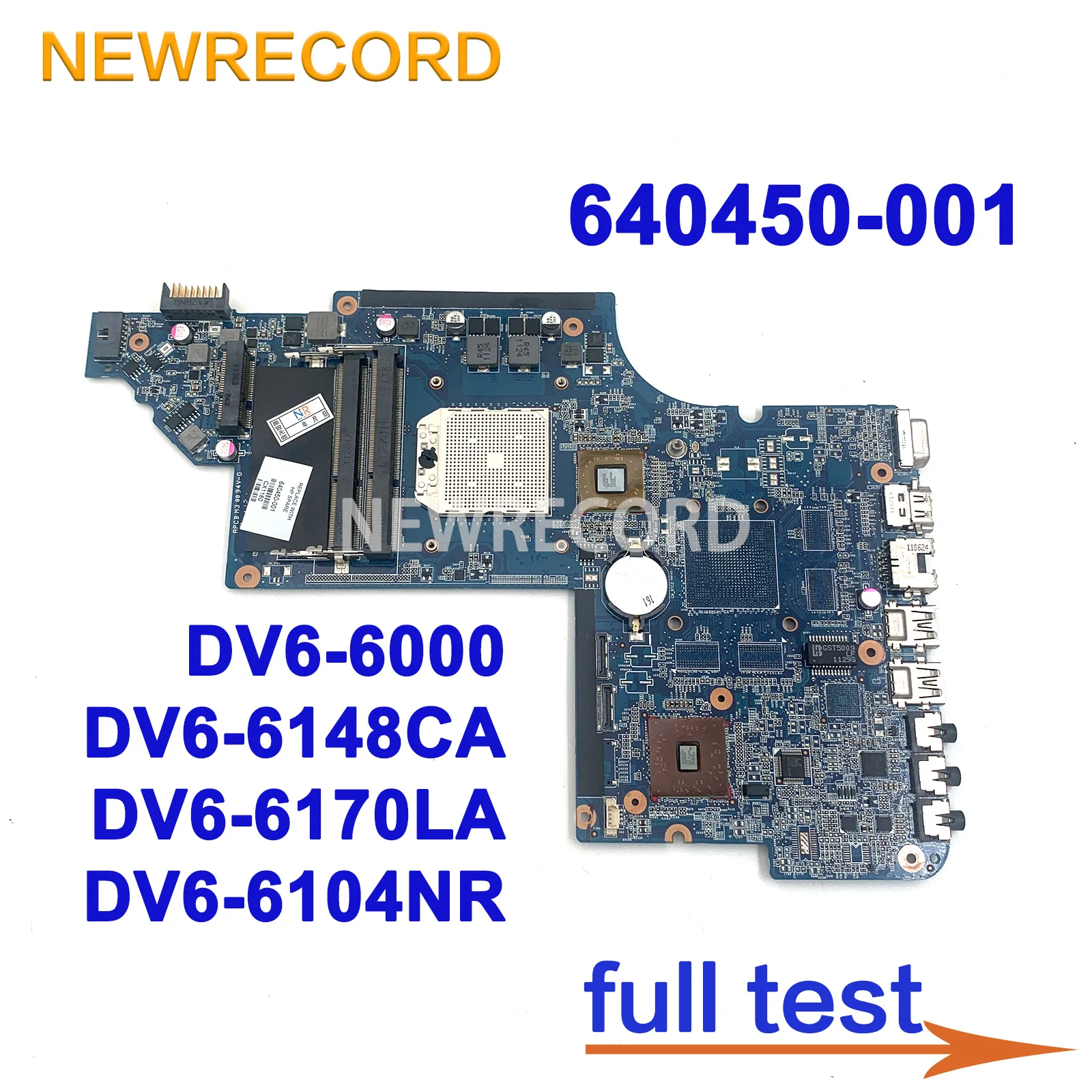 

640450-001 For HP PAVILION DV6-6000 DV6-6148CA DV6-6170LA DV6-6104NR NOTEBOOK Laptop Motherboard DDR3 100% Tested