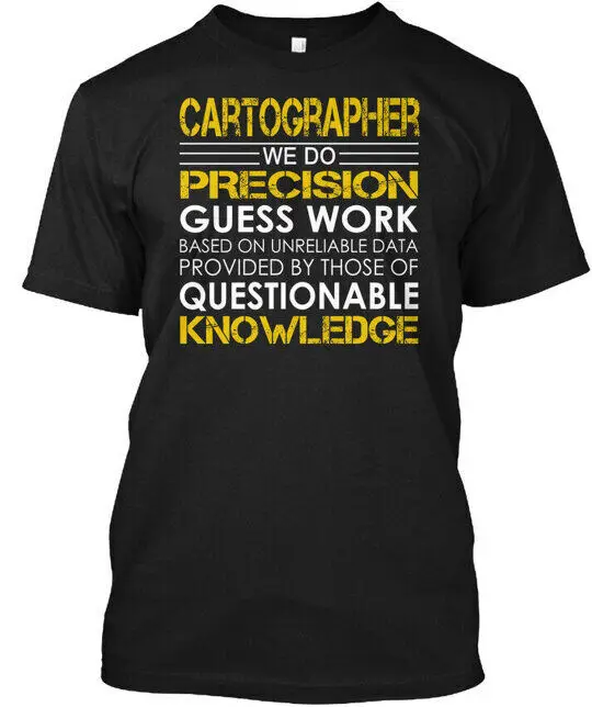 Cartographer Precision T-Shirt Made in the USA Size S to 5XLHigh Quality 100%Cotton Short Sleeve