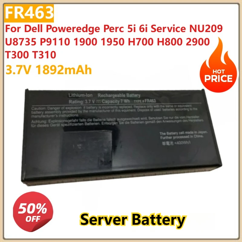 3.7V 1892mAh FR463 Server Battery for Dell Poweredge Perc 5i 6i Service NU209 U8735 P9110 1900 1950 H700 H800 2900 T300 T310