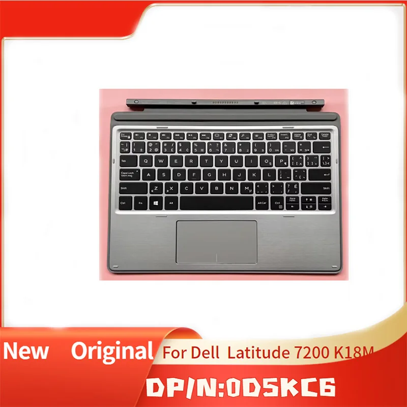 0D5KC6 D5KC6 Silver Laptop  Brand New Original  Tablet PC Base Keyboard For Dell  Latitude 7200 K18M