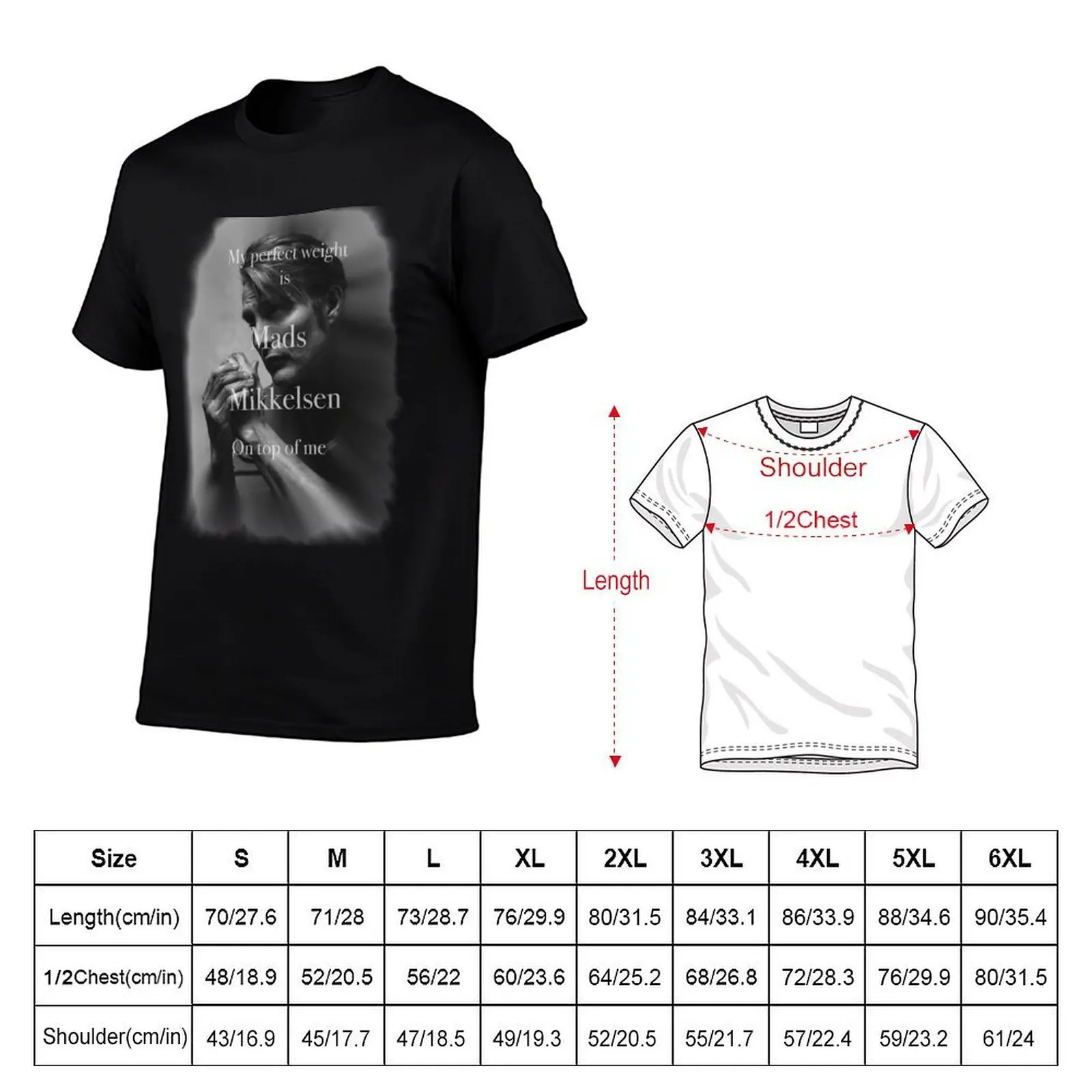 My Perfect Weight Is Mads Mikkelsen On Top Of Me T-Shirt, Summer Casual Cotton Tee, Oversized Streetwear Tops, Unisex Men Women