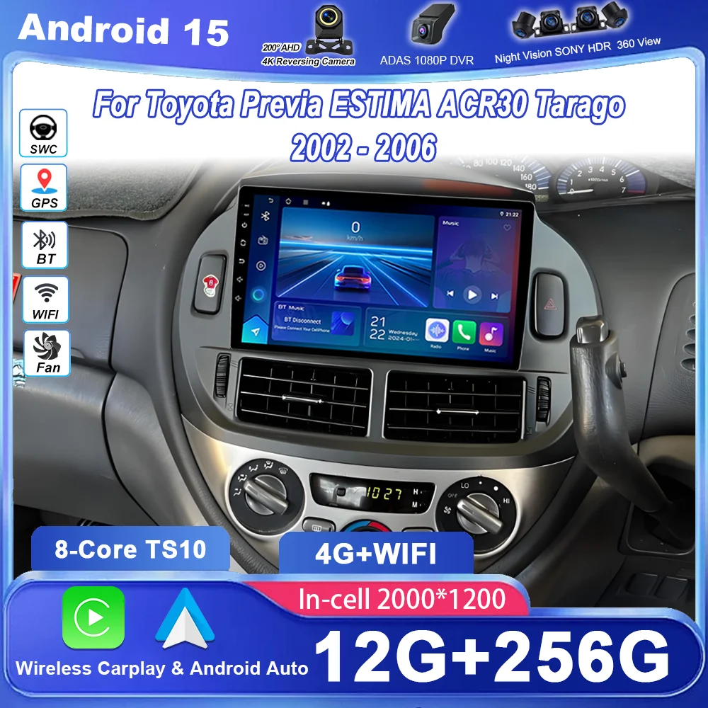 Android Car Radio For Toyota Previa ESTIMA ACR30 Tarago 2002-2006 Auto Player Multimedia Carplay Stereo GPS navigation 2din DVD