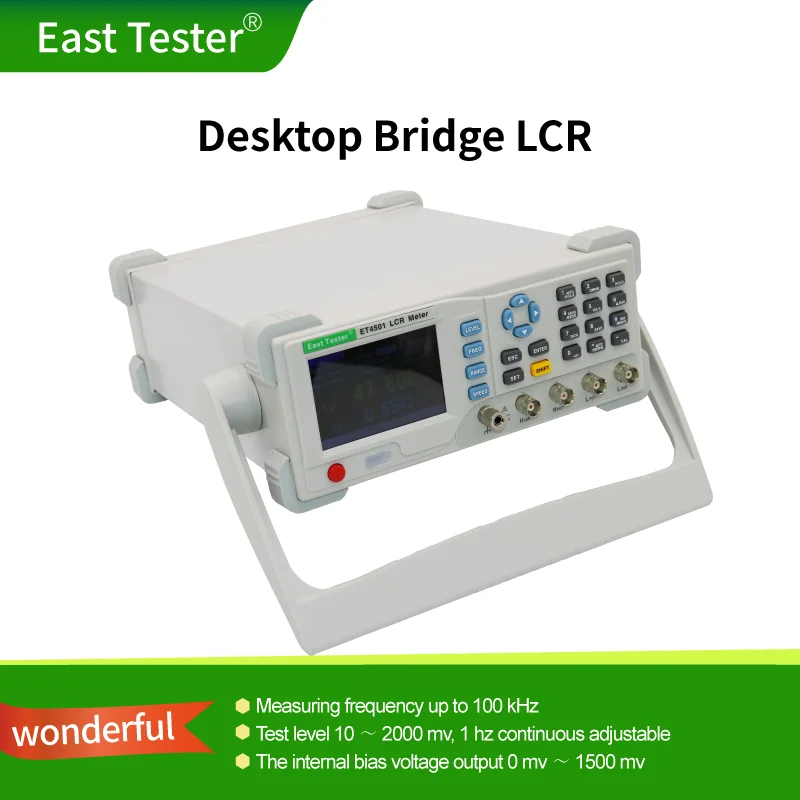 

EAST TESTER ET4510/ET4501/ET4502 series desktop bridge LCR， Measuring Frequency up to 100 kHz Test evel 10 ～ 2000 mv