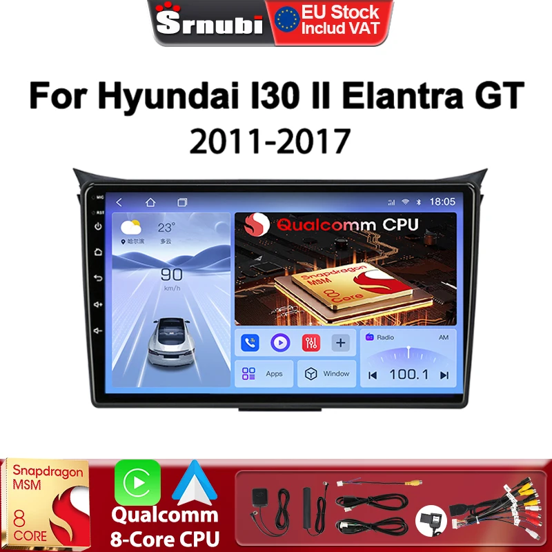 Srnubi autoradio pour Hyundai I30 II Elantra GT 2012-2016 lecteur multimédia Carplay Auto Android Qualcomm 8 Core 2 Din unité principale