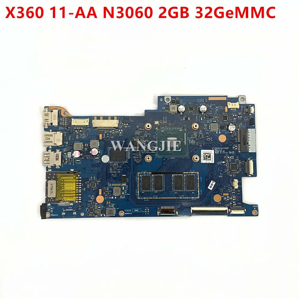 

Для материнской платы ноутбука HP X360 11-AA LA-E342P 908424 -001 908424 -601 SR2KN N3060 с 2G RAM, материнская плата для ноутбука протестирована нормально
