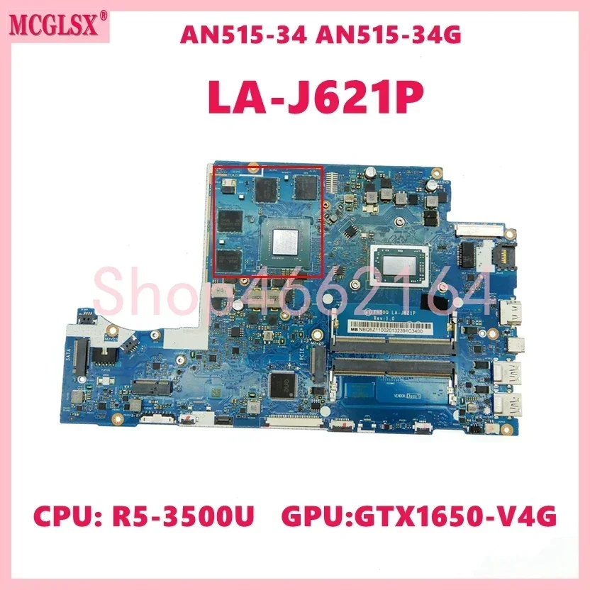 Imagem -01 - Laptop Motherboard para Acer An51534 An515-34g Notebook Mainboard La-j621p com R5-3500u Cpu Gtx1650-v4g Gpu 100 Testado ok
