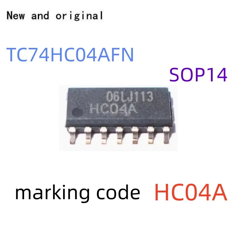 Tc74Hc04Afn Sop14 New and Original Cmos Digital Integrated Circuit Silicon Monolithic Hex Inverter Marking Code Hc04A