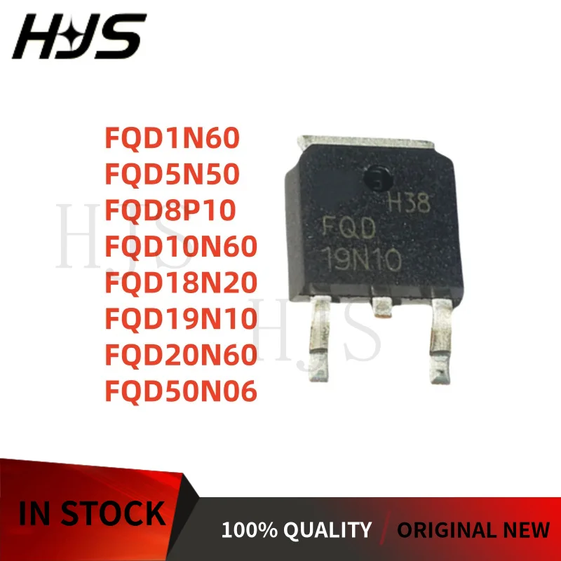 10PCS FQD1N60 FQD5N50 FQD10N60 FQD8P10 FQD18N20 FQD19N10 FQD20N60 FQD50N06 TO-252 MOS Tube NEW