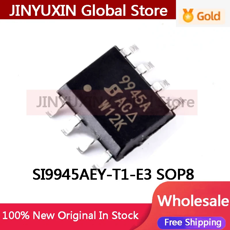 20-100Pcs SI9945 SI9945A SI9945AE-T1-E3 SOP-8 Dual N-channel New MOSFET Chip In Stock Wholesale