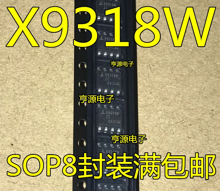 

Оригинальный Новый X9318W X9318WS8IZT1 X9318WZI SOP8, цифровая фотография, 10 шт.