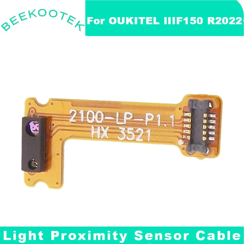 New Original OUKITEL IIIF150 R2022 Light Proximity Sensor Flex Cable Repair Replacement Accessories For Oukitel IIIF150 R2022