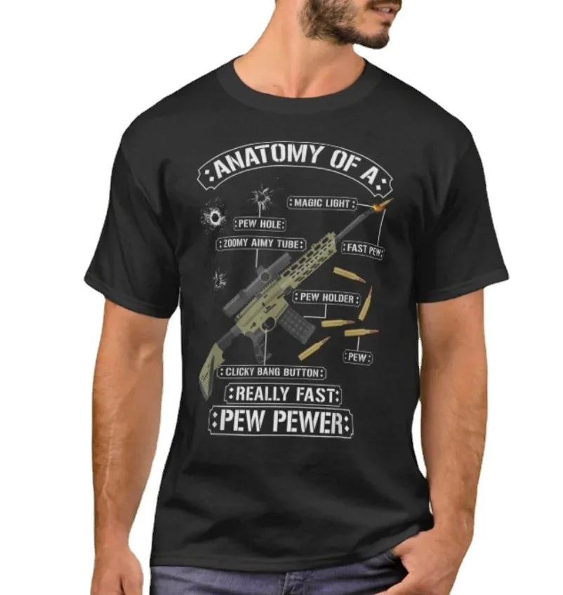 Anatomy of A Pew Pewer - Funny American Patriotic Gun Saying T-Shirt. Summer Cotton Short Sleeve O-Neck Mens T Shirt New S-3XL