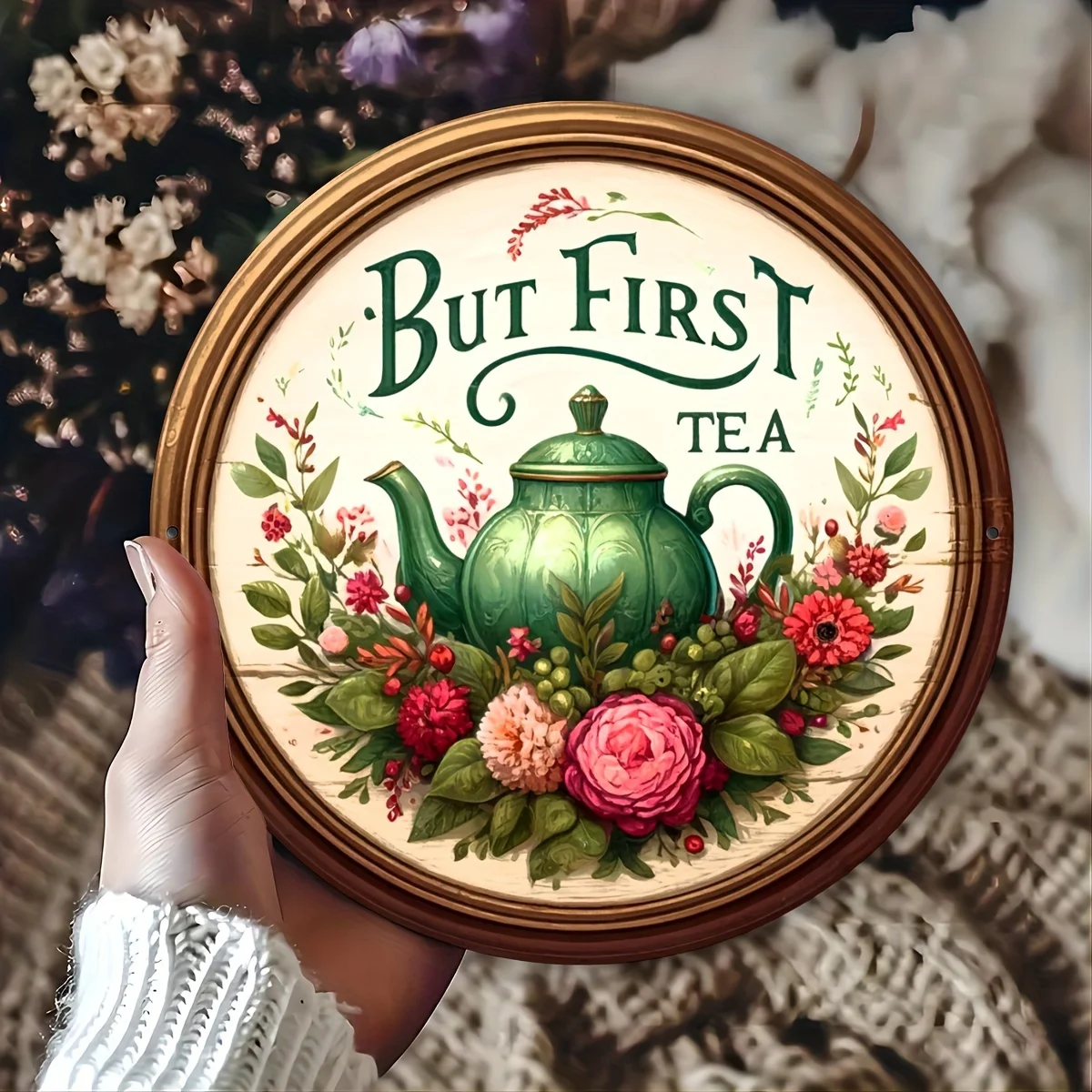 1 Stück Vintage „But First, Tea“, 20,3 x 20,3 cm, rundes Metallschild – rustikales florales Teekannen-Design, Wandkunst für Zuhause, Café, Bar |   Wasserdicht &