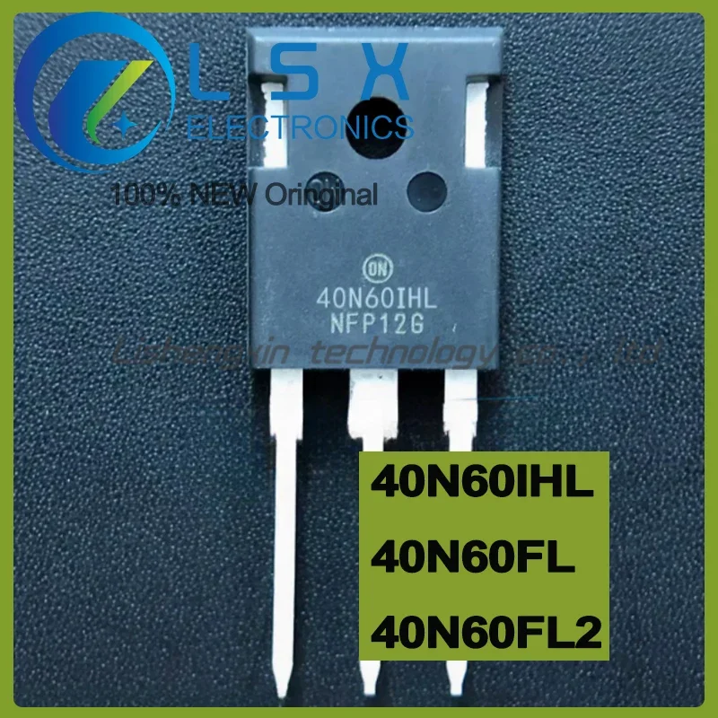 

10pcs 40N60IHL 40N60FL 40N60FL2 40A 600V TO-247 New and Original