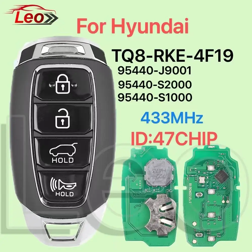 

Leo FCC:TQ8-RKE-4F19 95440-J9001 9544-S2000 95440-S1000 433MHz ID:47CHIP Car Smart Key For Hyundai Santa fe kona 2018 2019 2020.