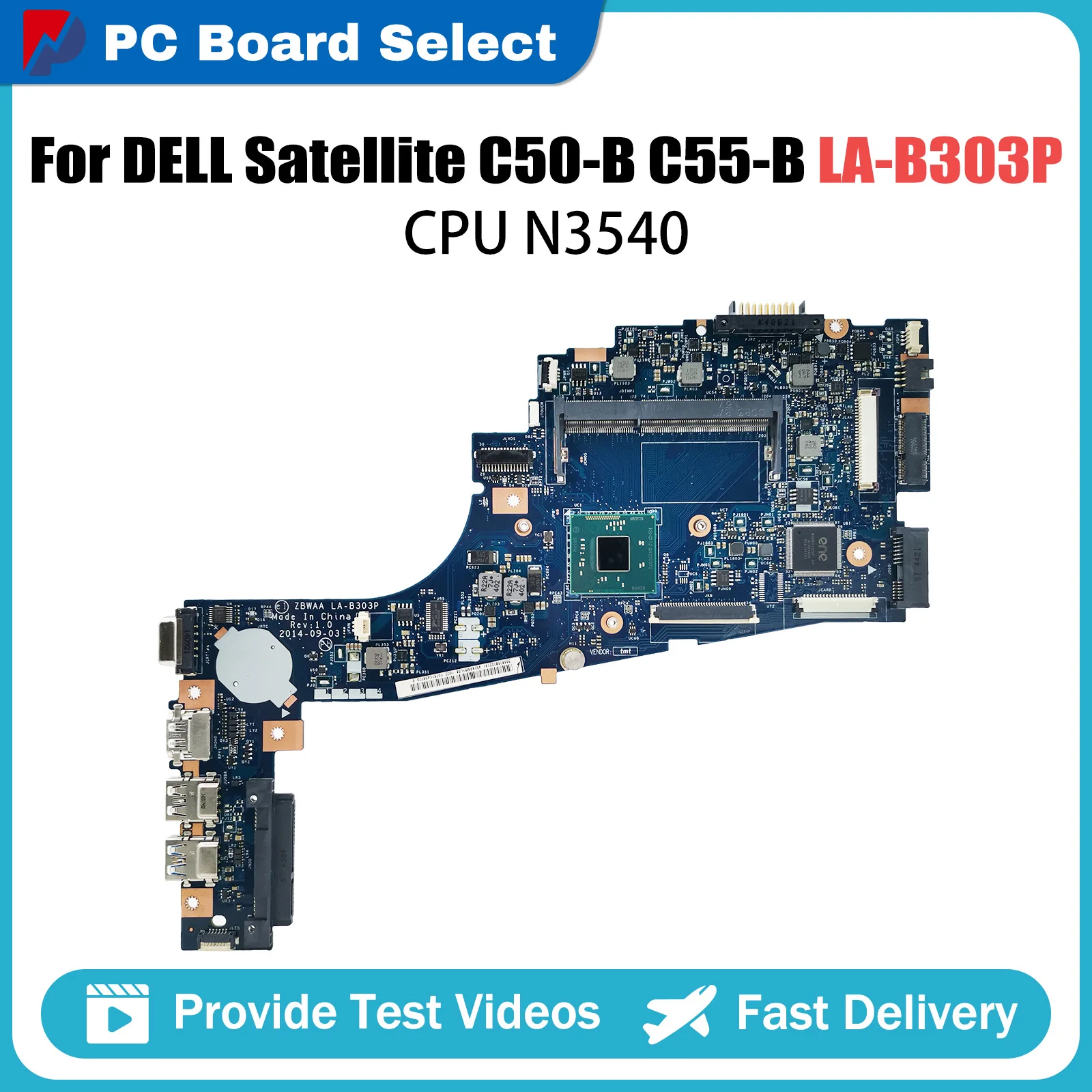 

Notebook Mainboard For Toshiba Satellite LA-B303P C50-B C55-B K000891580 Laptop Motherboard N3540 CPU 100% Test OK