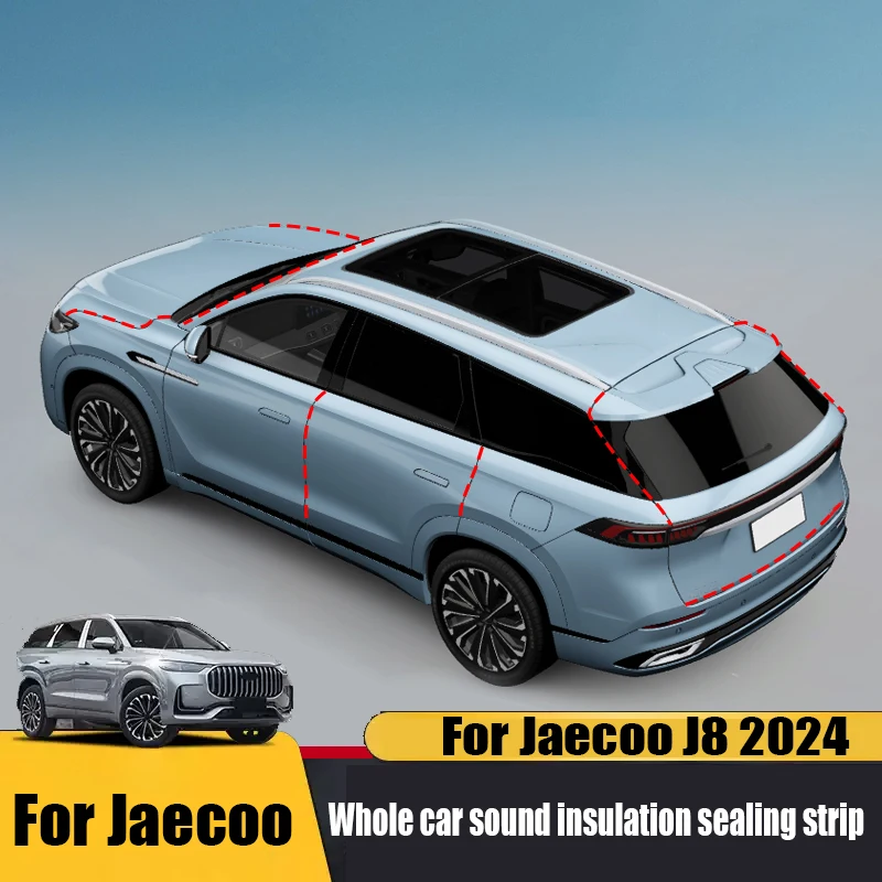 For Jaecoo J8 2024 Whole car sealing strip door sound insulation gap strip waterproof and dustproof adhesive strip