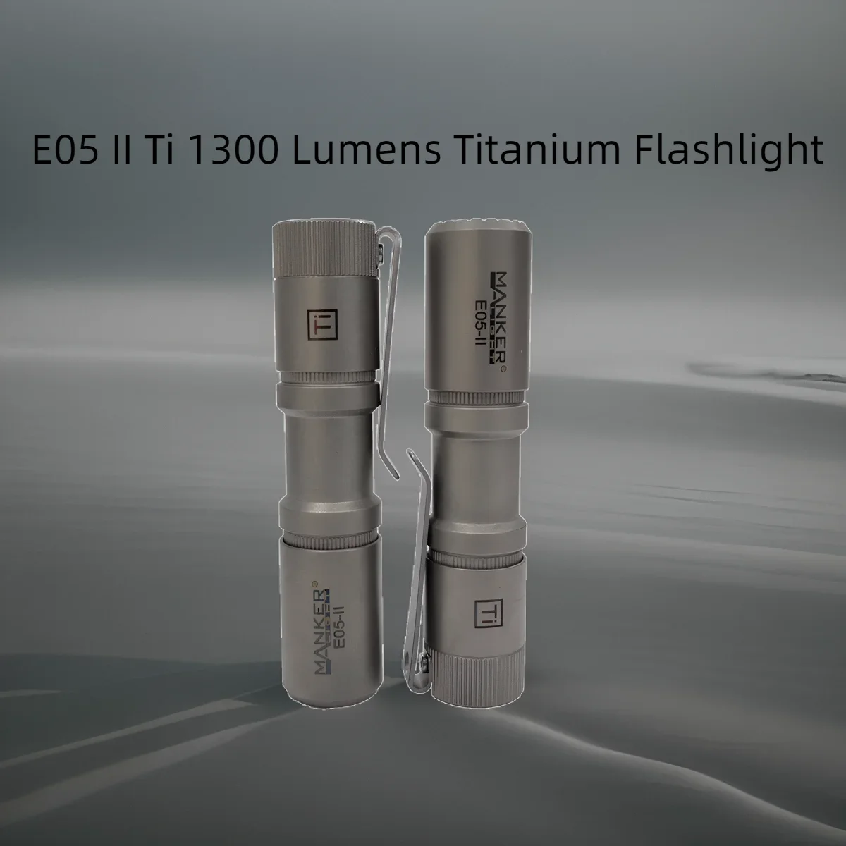 Manker E05 II Ti 1300 Lumens EDCTitanium Flashlight + + 920mAh Type-C USB Rechargeable 14500 Battery