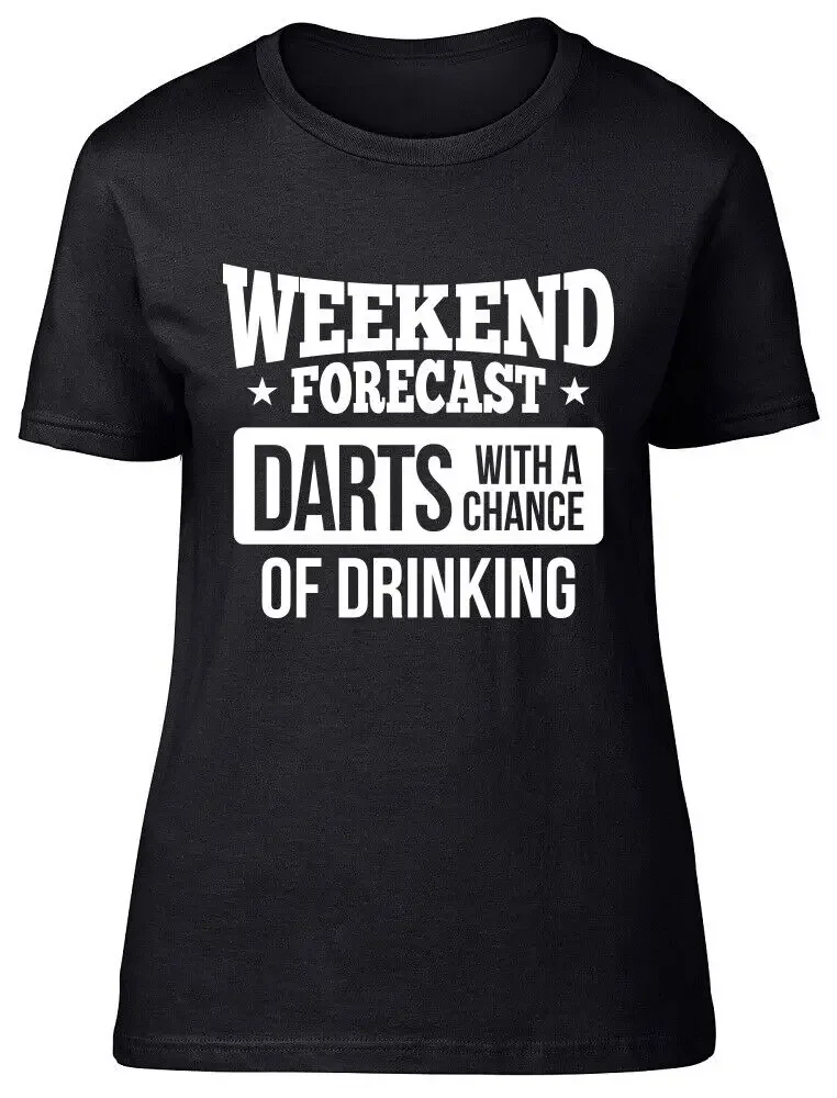 Weekend Forecast Darts with a Chance of Drinking Fitted Womens Ladies T Shirt