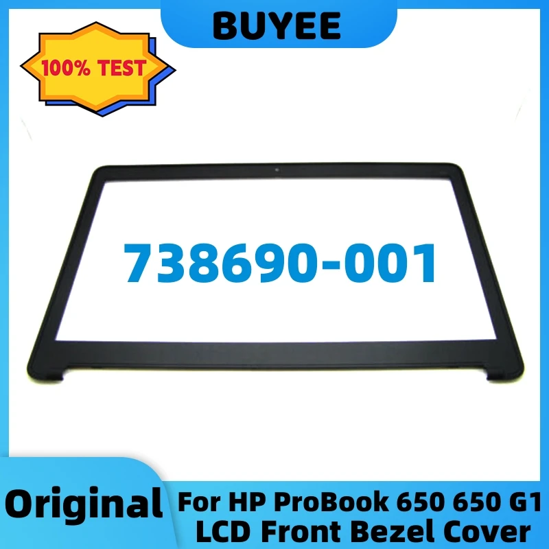 Cover Bezel depan LCD asli 738690-001, untuk HP ProBook 650 650 G1 tampilan LCD Bezel depan Laptop suku cadang perbaikan penutup layar