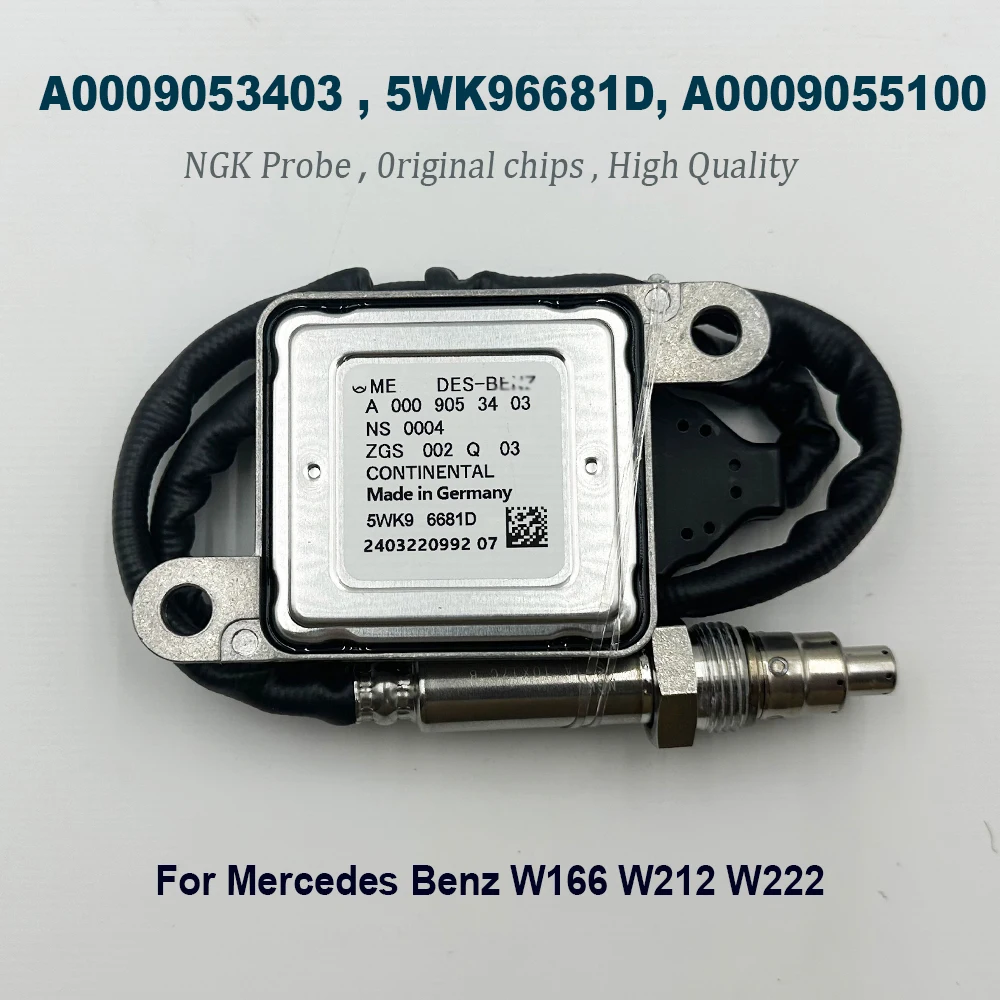 

For NGK Probe A0009053403 5WK96681D NOx Sensor High Quality Chips 5WK96681E 0009053403 A0009055100 For Mercedes Benzz W166 W212