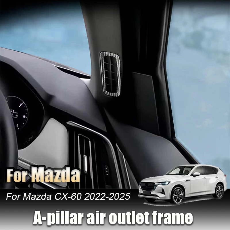 

Для Mazda CX-60 CX60 2022 2024 2025 A столб воздуховыпускного отверстия декоративная рамка наклейки автомобильная модификация интерьера