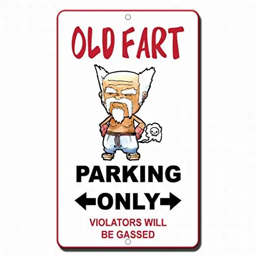 Fsdva Old Fart Parking Only Violators Will Be Gassed Sicherheitsschild Blechschild