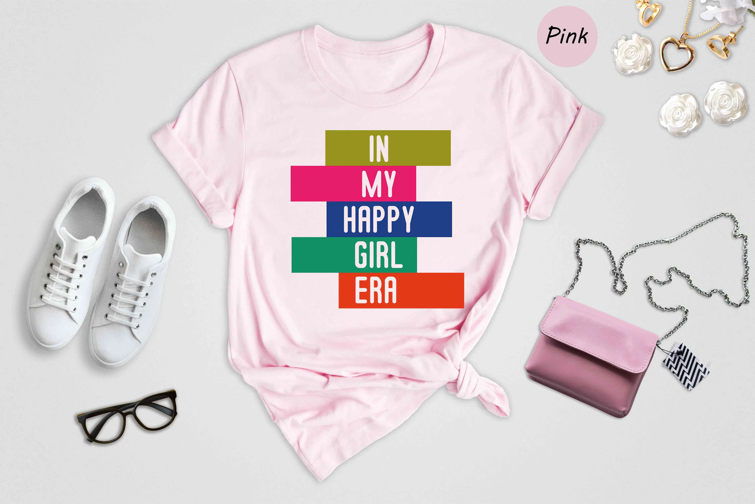 In My Happy Girl Era T shirt FeminisT tal Health Motivational Power Trendy