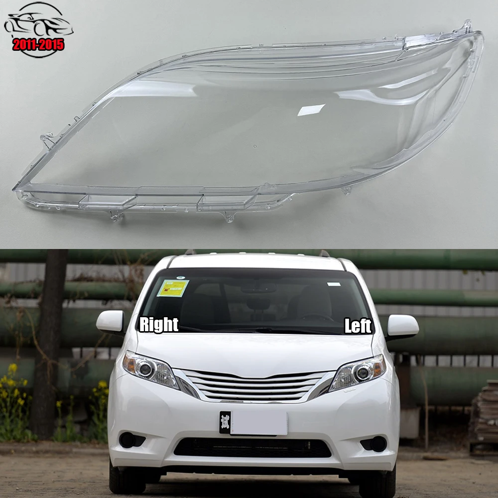 

For Toyota Sienna 2011-2015 Car Front Headlight Cover Auto Headlamp Lampshade Lampcover Head Lamp light glass Lens Shell Caps