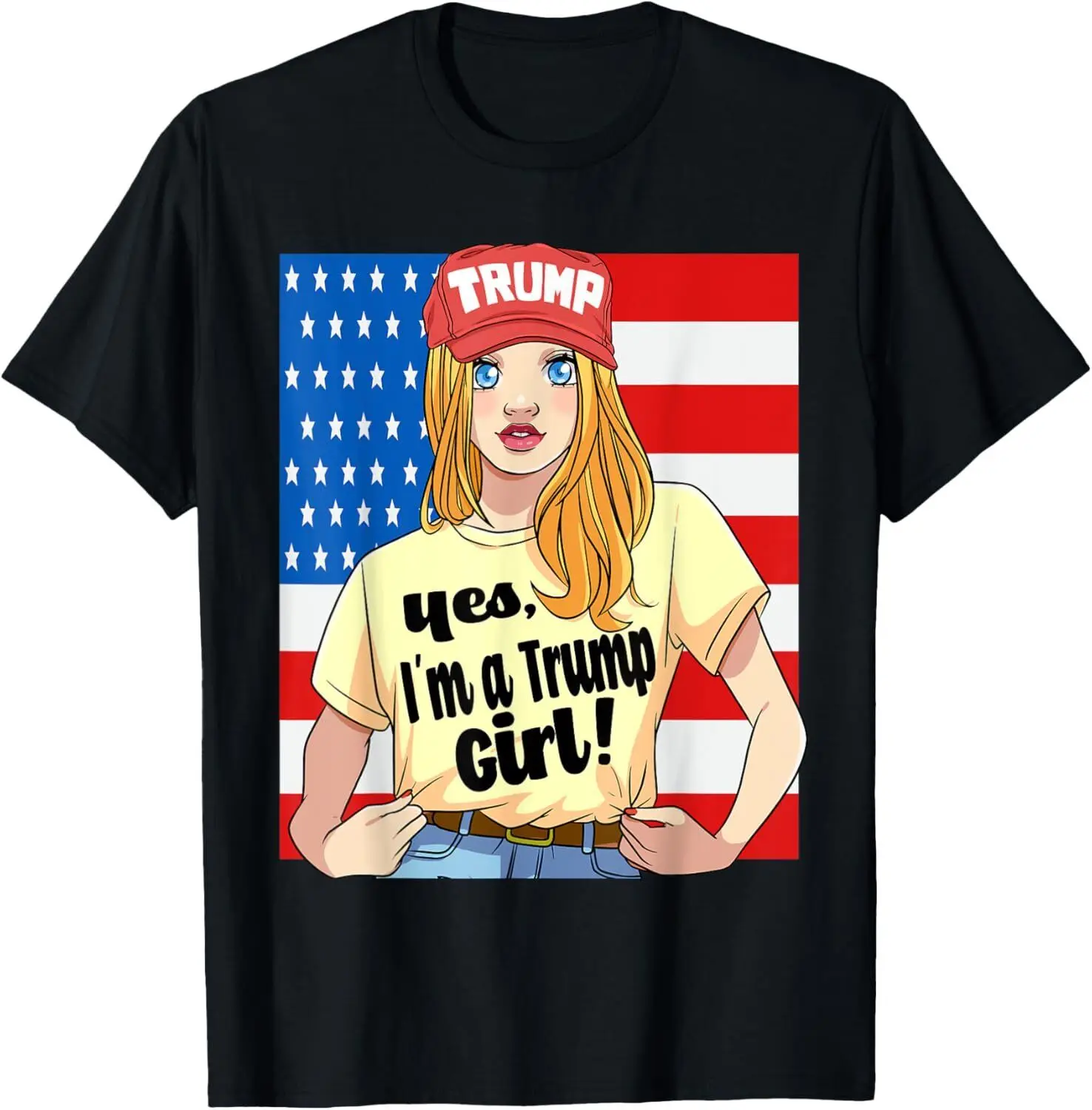 

Yes I'm A Trump Girl Donald Trump Republican Supporter T-Shirt