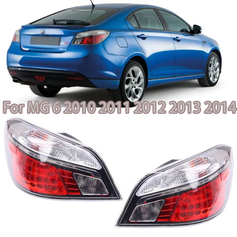 For MG 6 2010 2011 2012 2013 2014 Auto Rear Bumper Tail Light Tail Lamp Rear Light Brake Light With Bulb