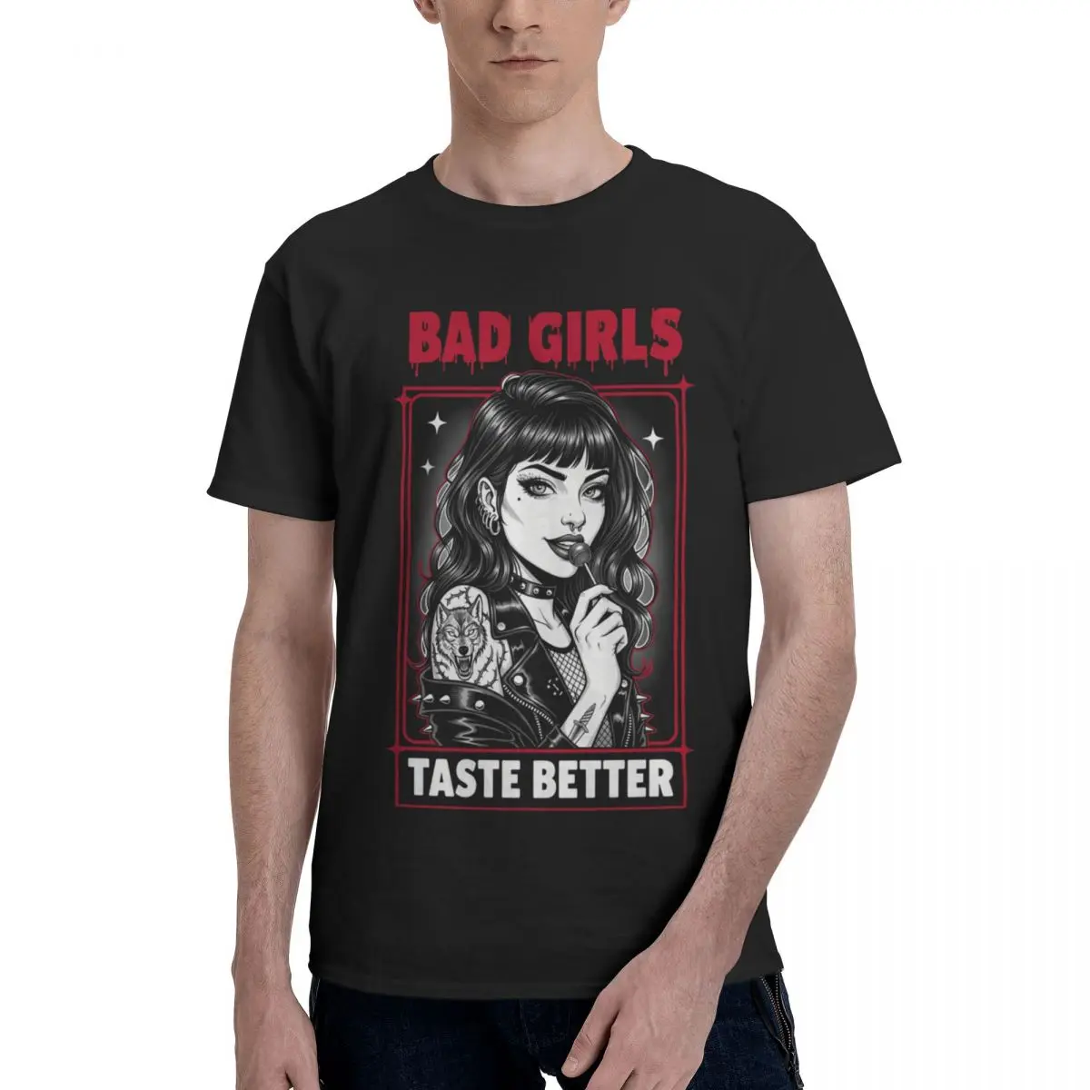 Men Bad Girls Taste Better Awesome T Shirt Streetwear Cotton Crewneck Tshirts