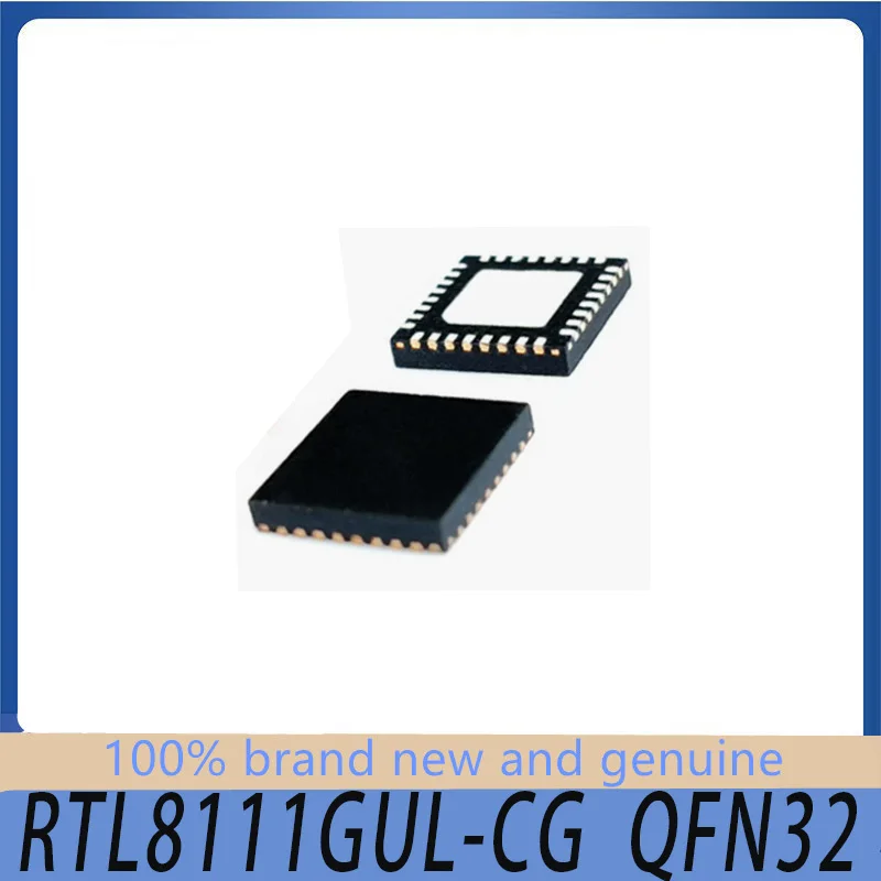 New Original RTL8111GUL-CG RTL8111GUL 8111GUL 8111GVL QFN32 High Quality Real Picture In Stock 1PCS