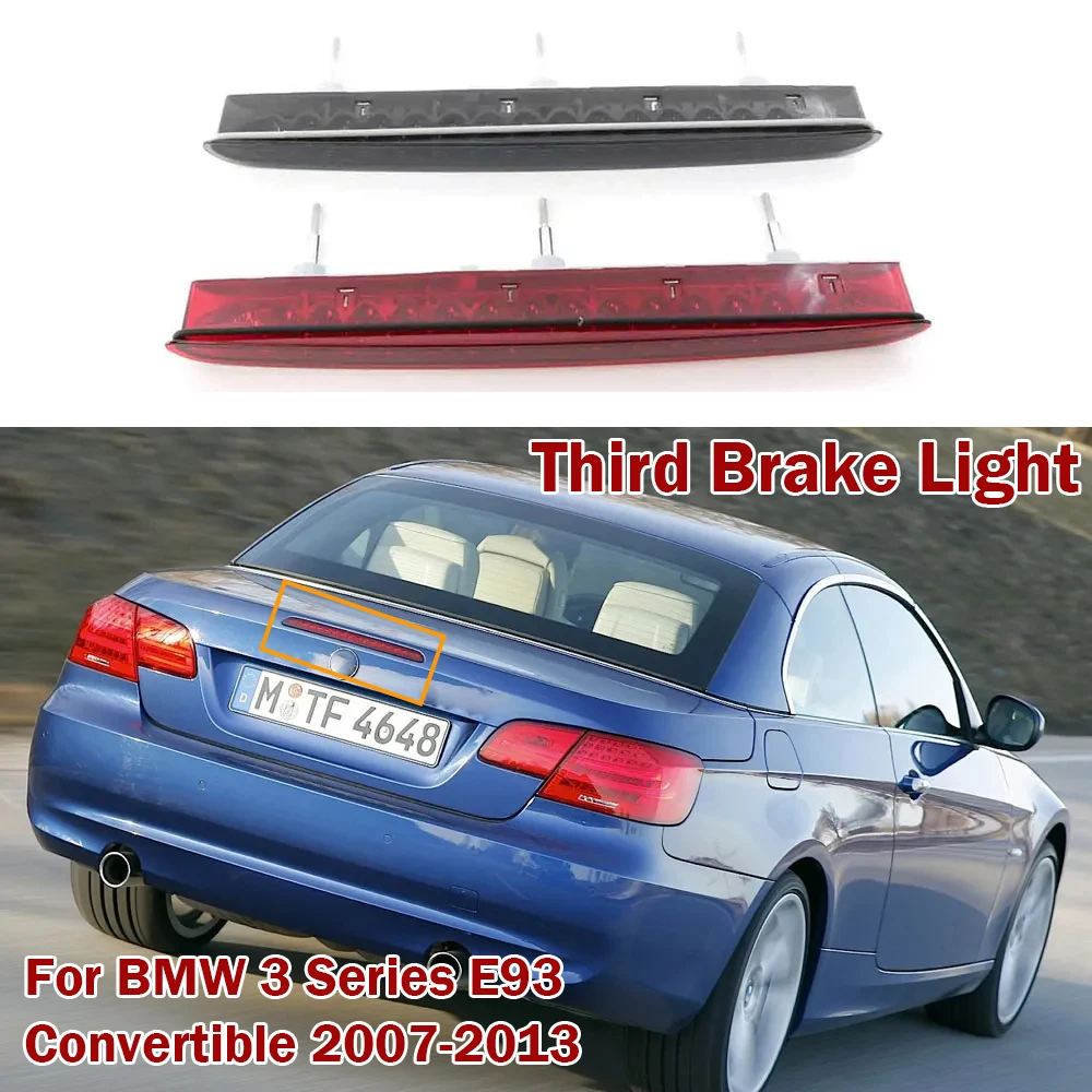 1PCS Red Third Brake Light For BMW 3 Series E93 Convertible 2007-2013 Rear High Mounted Tail Stop Lamp Accessory 63257162309