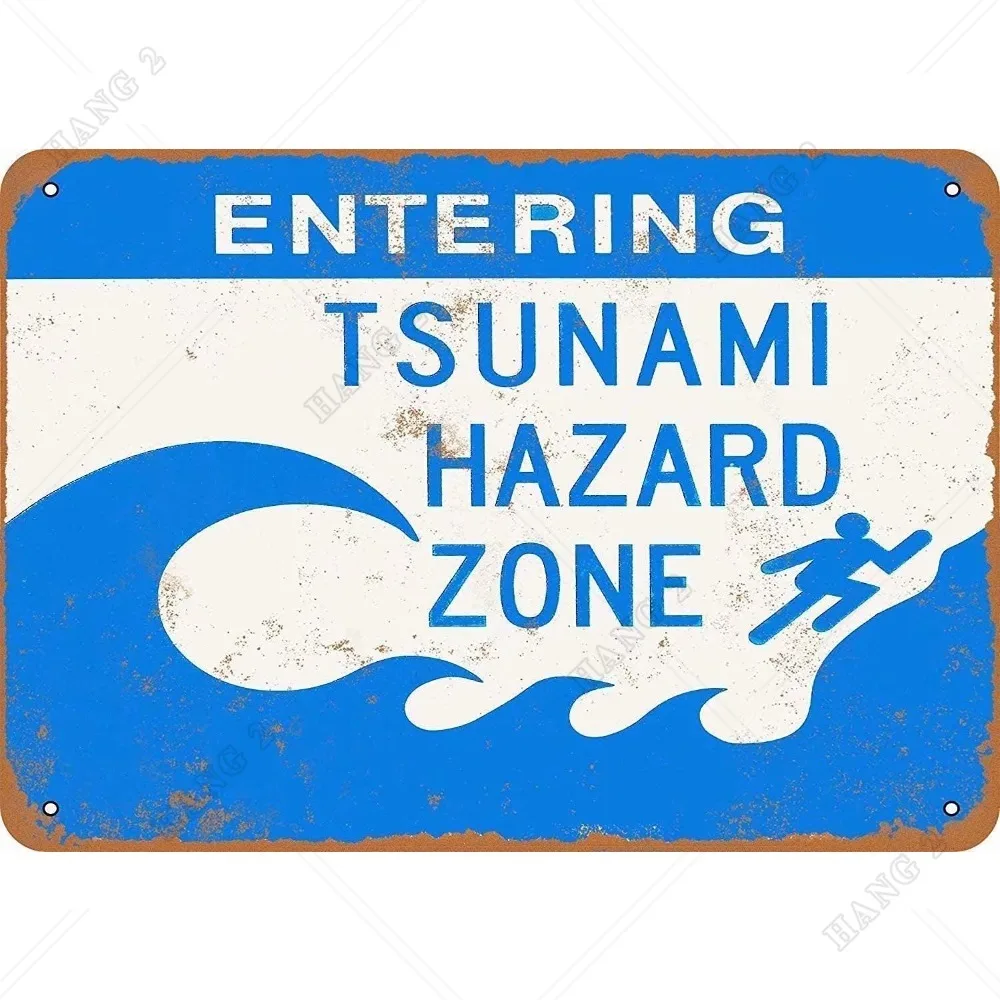 Warning Tin Sign Entering Tsunami Hazard Zone Metal Tin Sign Long Lasting Weather Fade Resistant Easy Mounting Indoor Outdoor