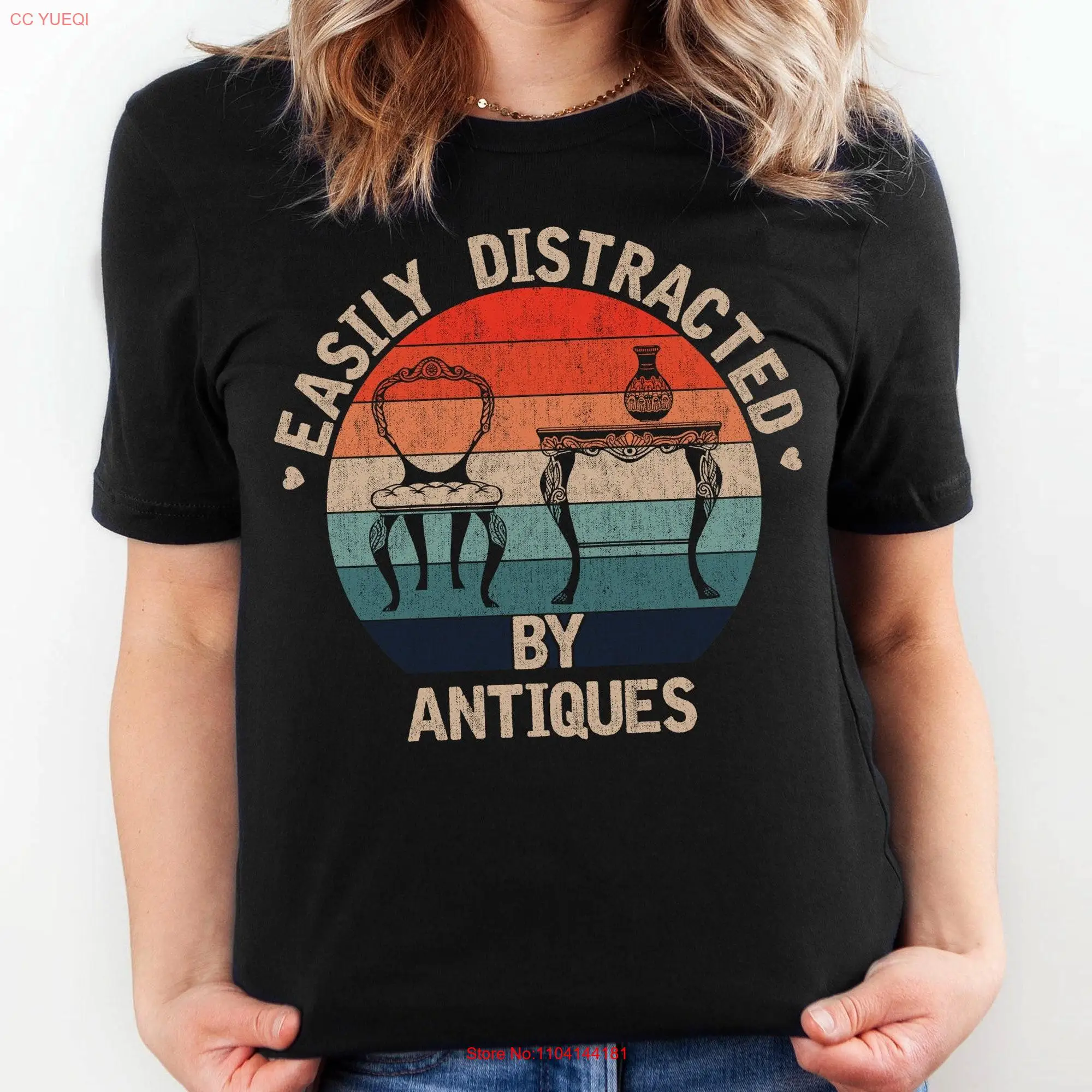 Easily Distracted By Antiques T Shirt Antique Lover Collector Thrifting Thrifter Junk Junkin Yard Sale Junkie Old Furniture