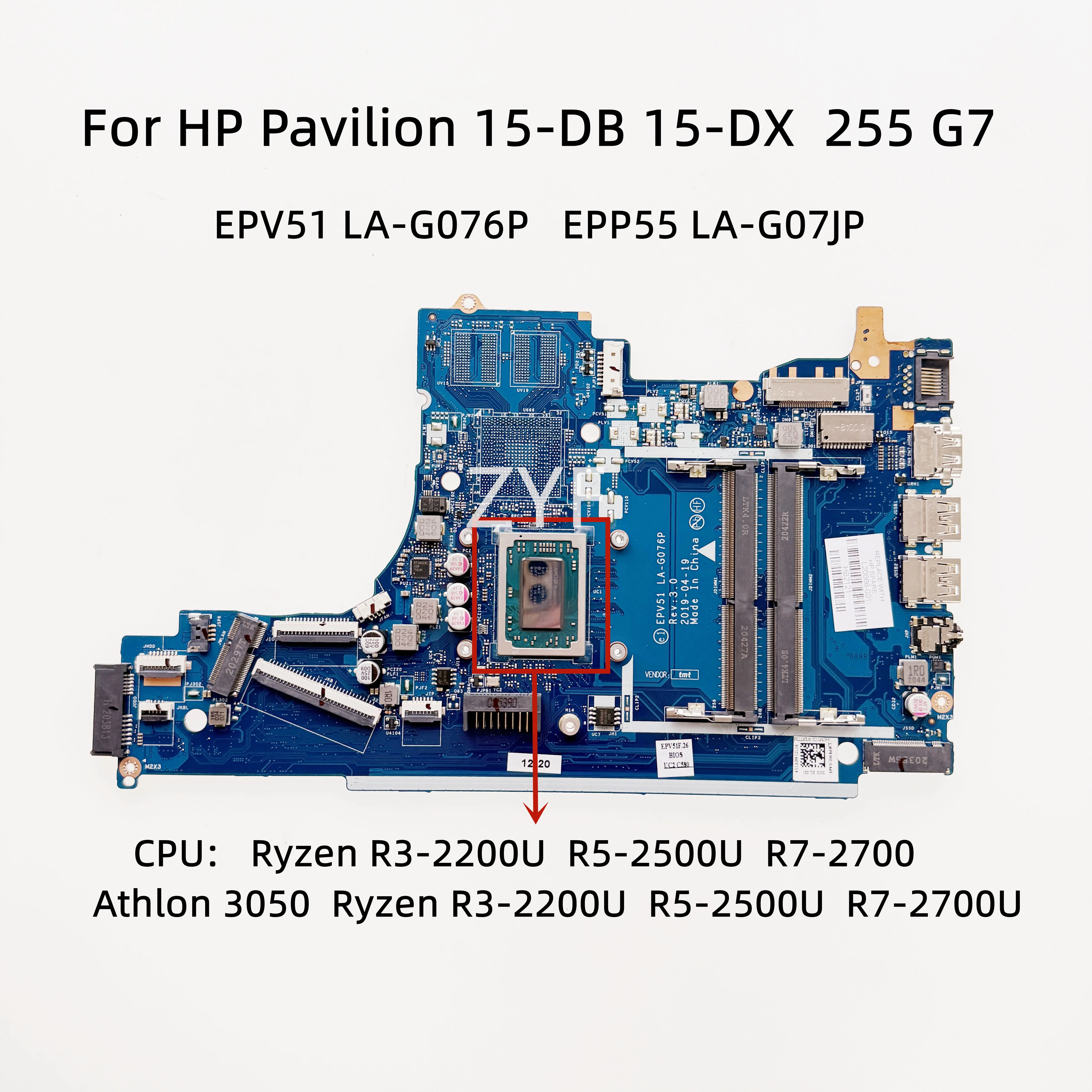 LA-G076P LA-G07JP pour HP 15-DB 15-DX 255 G7 carte mère d'ordinateur portable avec Ryzen R3 R5 R7 CPU DDR4 L51325-601 L46515-601 L20664-601