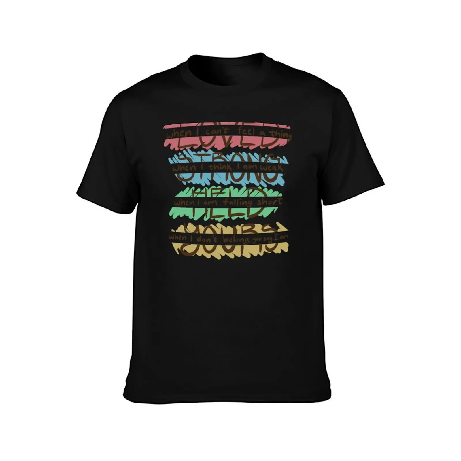 You Say - Loved, Strong, Held, Yours - Lyrics T-Shirt, Summer Casual Cotton Tee, Oversized Streetwear Tops, Unisex Men Women